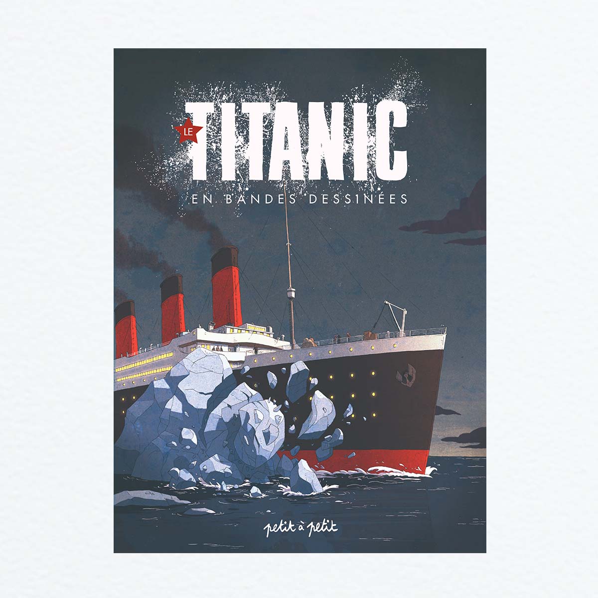 Titanic en BD - Éditions Petit à Petit